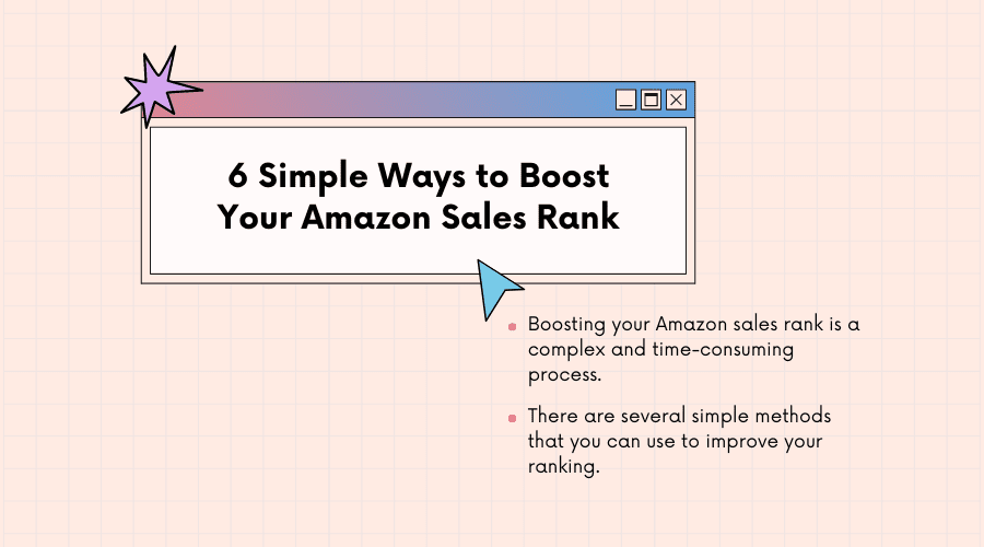 6 Simple Ways to Boost Your Amazon Sales Rank